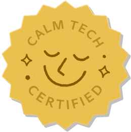 Calm Tech Institute Certified - Click to learn more